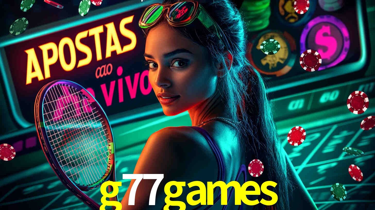 Apostas Esportivas na g77games: Um Guia Completo