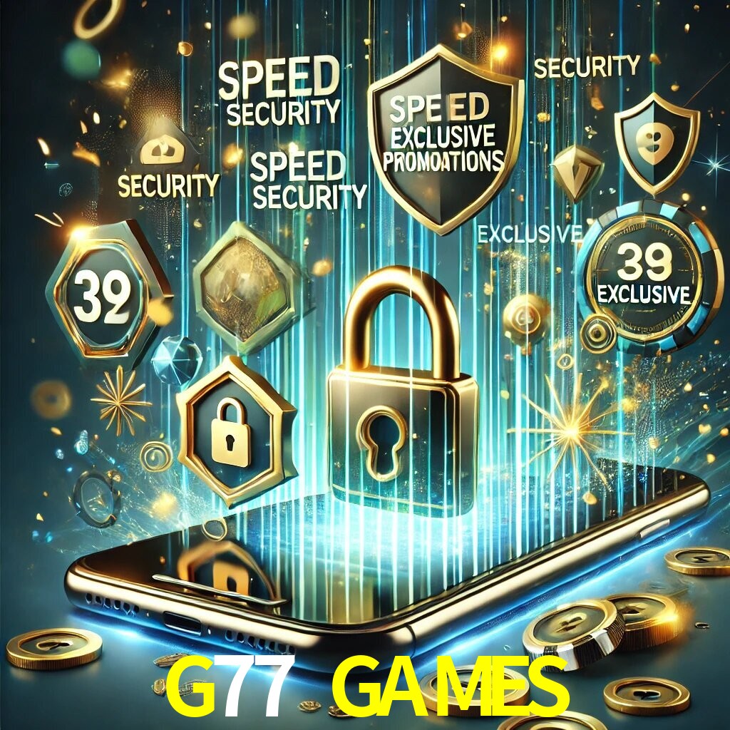 Vantagens do App G77 GAMES